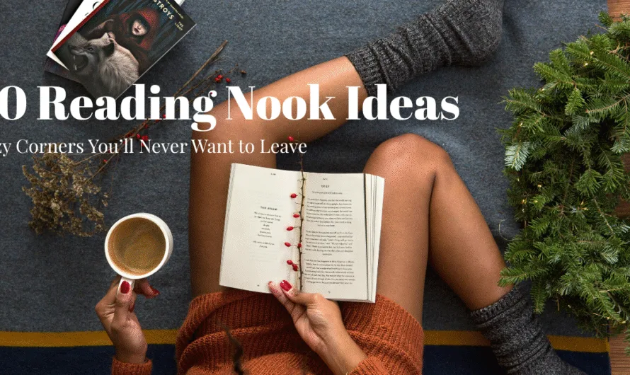 20 Reading Nook Ideas: Cozy Corners You’ll Never Want to Leave